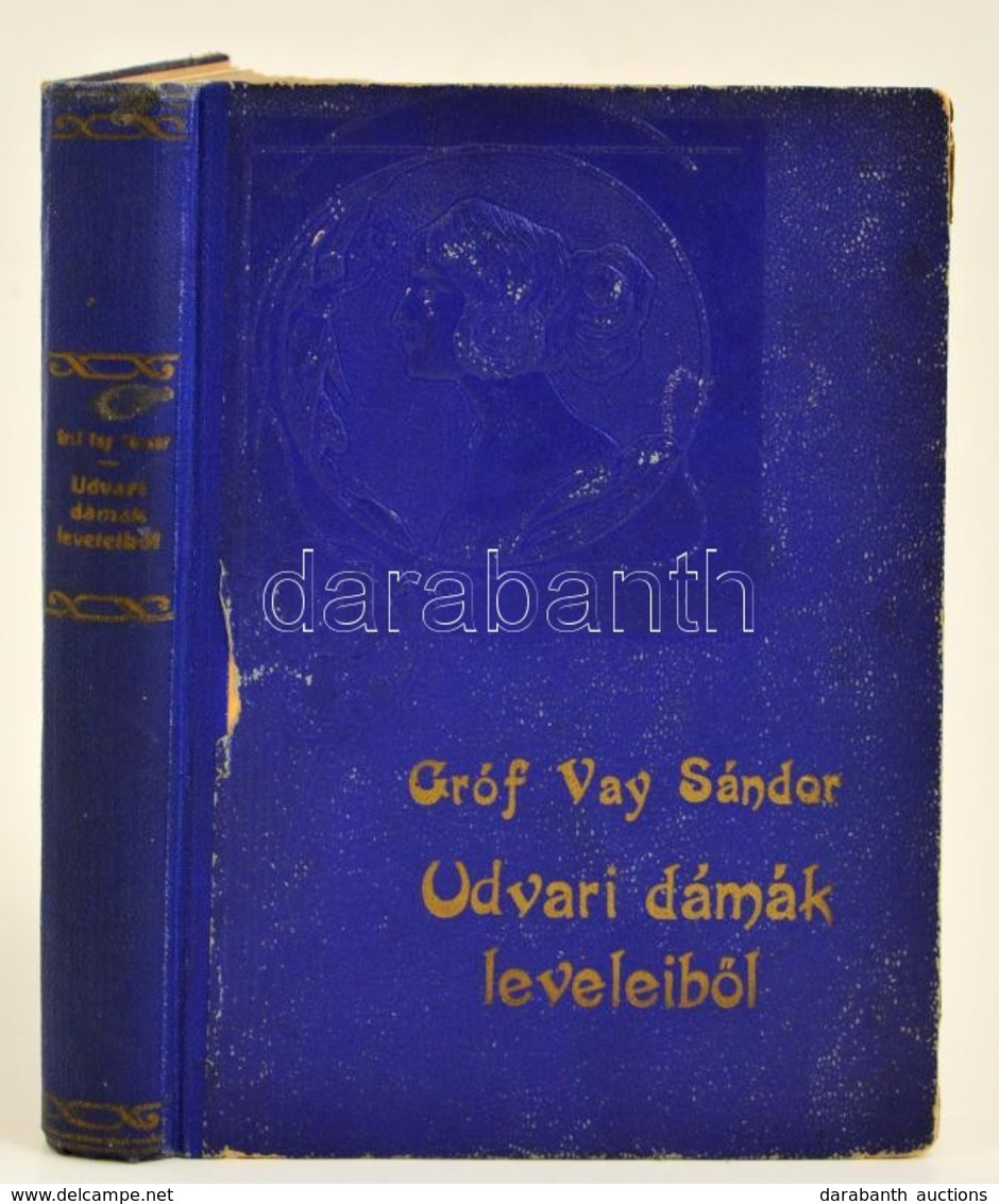 Gróf Vay Sándor: Udvari Dámák Leveleib?l és Más Elbeszélések. Gergely Imre és Udvary Géza Eredeti Rajzaival. Bp., é.n.   - Sin Clasificación