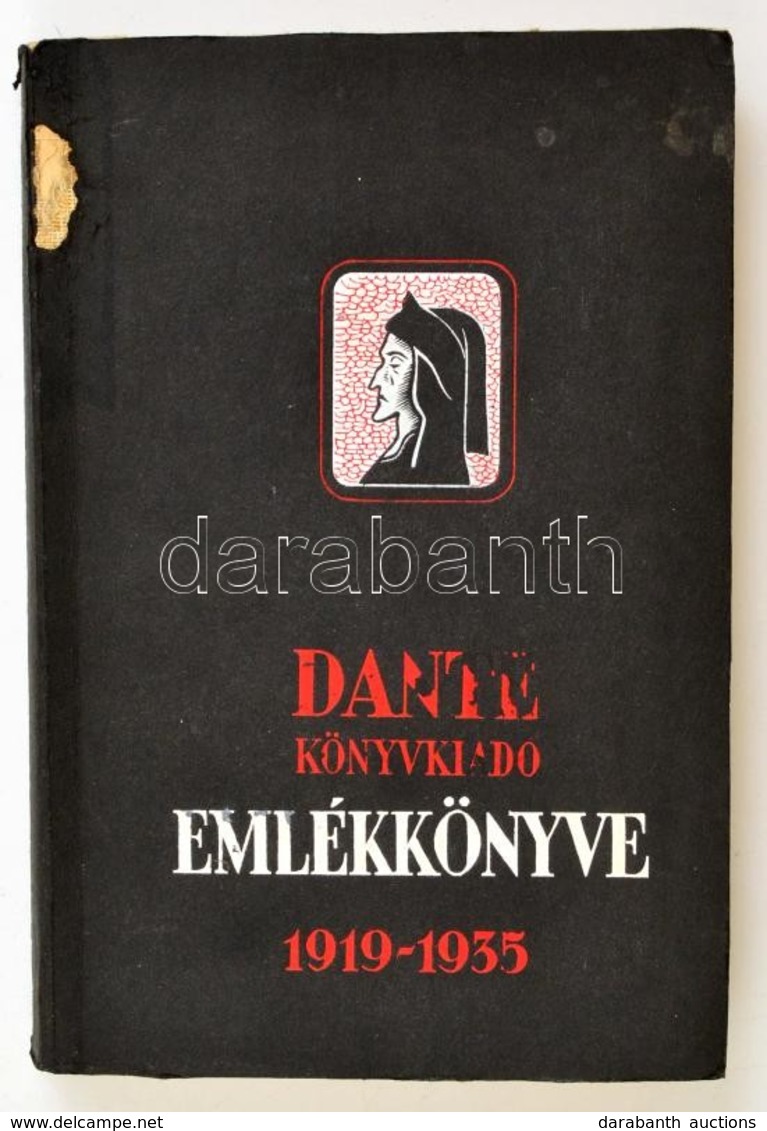 Dante Könyvkiadó Emlékkönyve. 1919-1935. Szerk.: Benedek Marcell. Bp., 1936, Dante. Kiadói Illusztrált Papírkötés, Egy H - Sin Clasificación