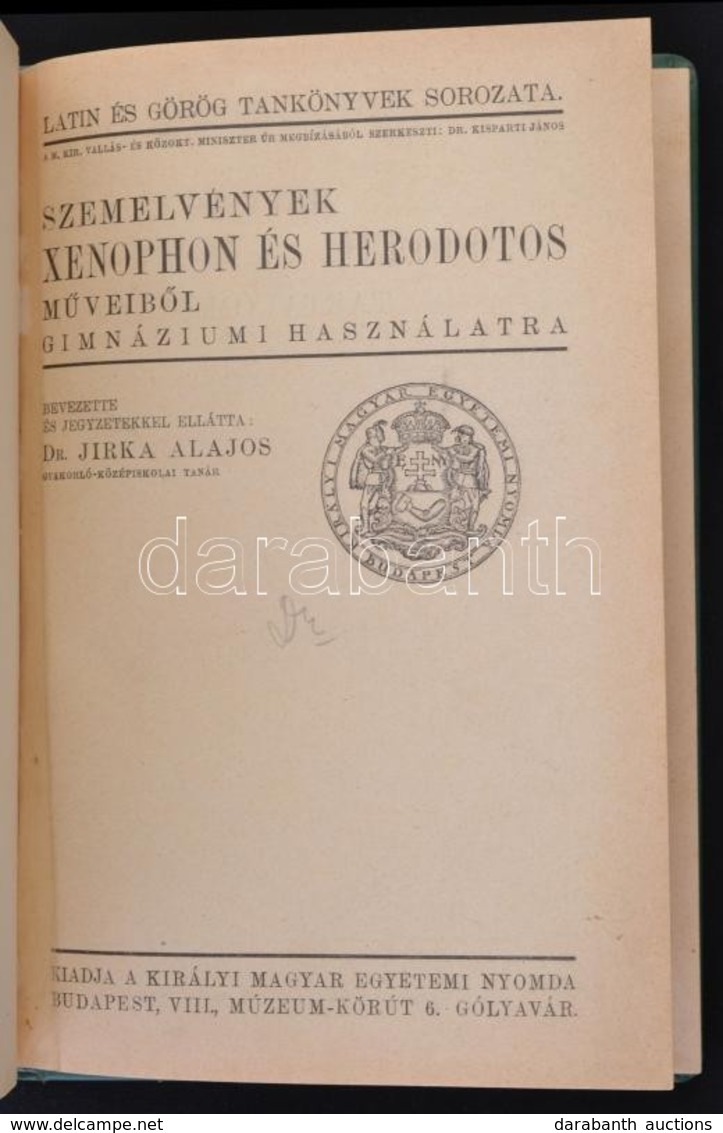 Dr. Jirka Alajos: Szemelyvények Xenophon és Herodotos M?veib?l Gimnáziumi Használatra. Latin és Görög Tankönyvek. Bp., é - Sin Clasificación