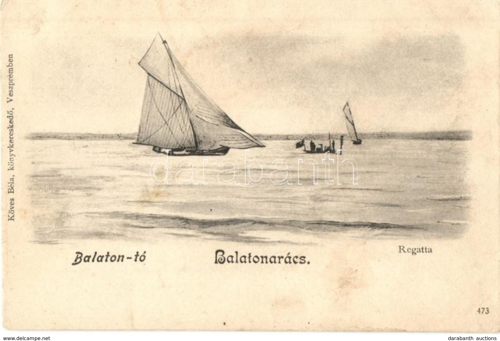 ** T2/T3 Balatonarács, Arács (Balatonfüred); Balaton Tó, Regatta, Zs?ri Hajó, Sport. Köves Béla Kiadása (fl) - Sin Clasificación