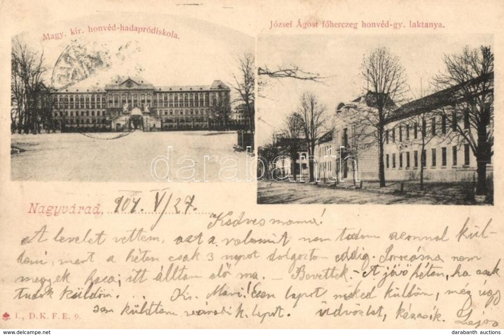 T2 1904 Nagyvárad, Oradea; M. Kir. Honvéd Hadapród Iskola, József Ágost F?herceg Honvéd Gyalogsági Laktanya / Military B - Ohne Zuordnung