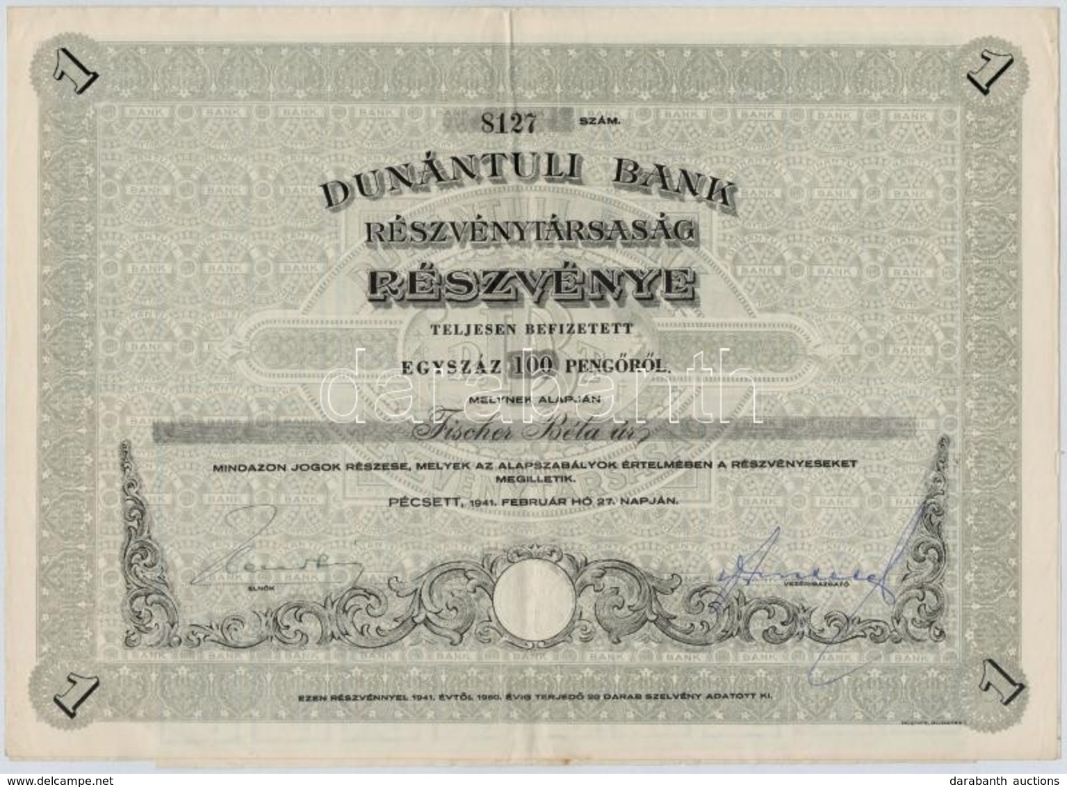 Pécs 1941. 'Dunántúli Bank Részvénytársaság' Névre Szóló Részvénye 100P-r?l Szelvényekkel, Szárazpecséttel T:II- Kis Sza - Non Classificati