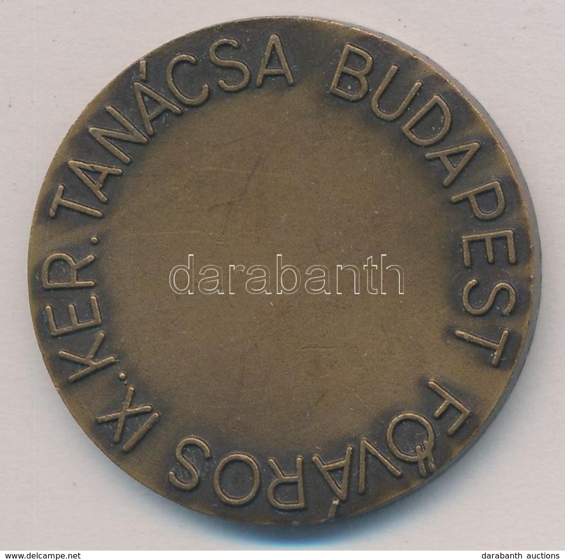 Dabóczi Mihály (1905-1980) DN 'Budapest F?város IX. Ker. Tanácsa' Br Emlékérem (40mm) T:2 - Sin Clasificación