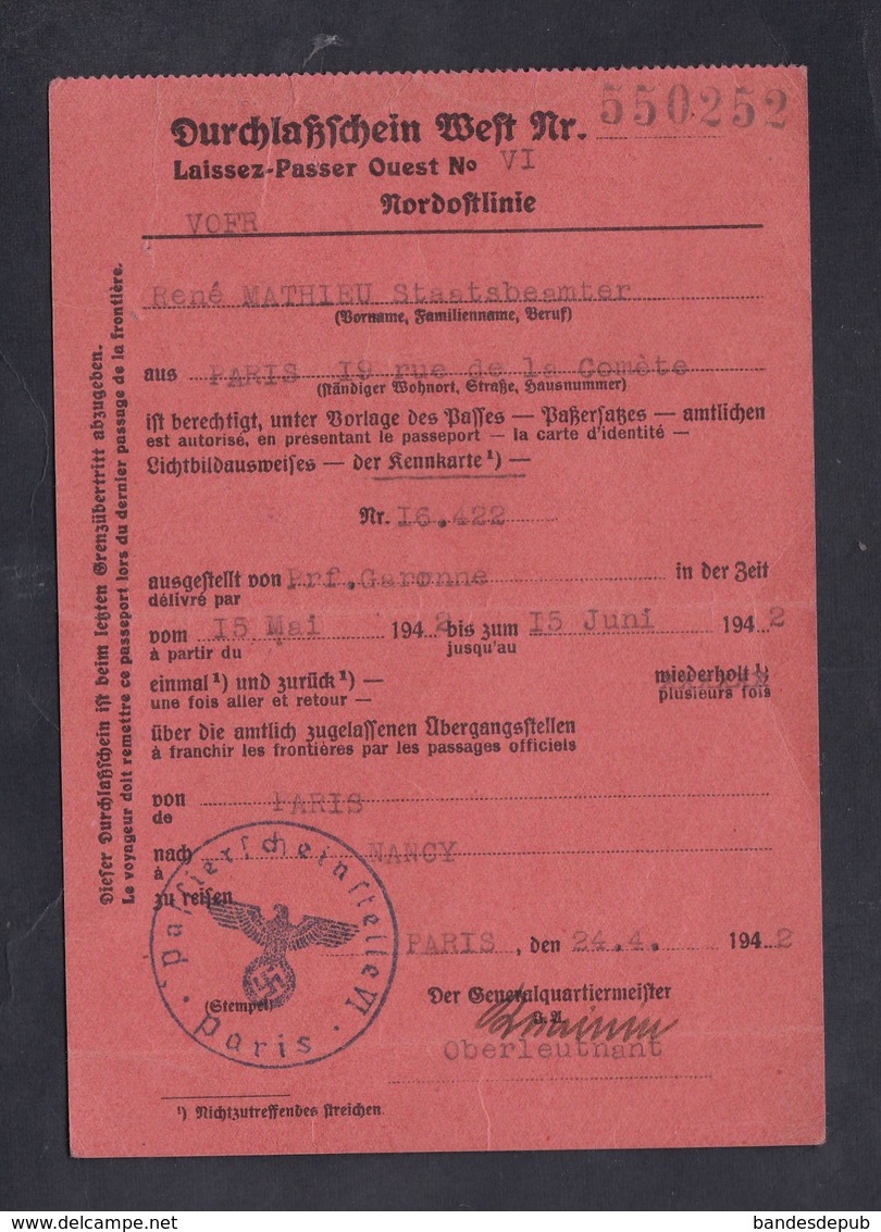 Guerre 39-45 Ausweis Laissez Passer Ouest René Mathieu Staatsbeamter  De Paris à Nancy Prefecture Garonne 1942 - 1939-45