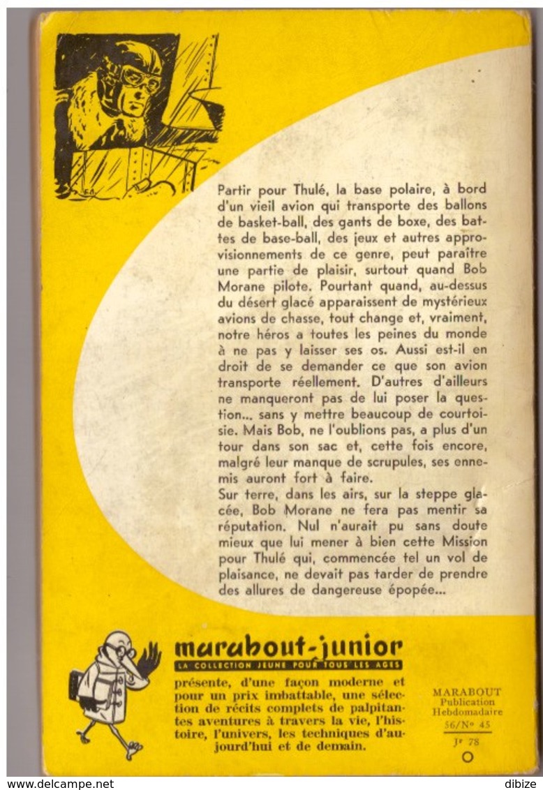 Bob Morane Mission Pour Thulé N° 78. Edition Marabout. Etat Moyen. - Belgische Schrijvers