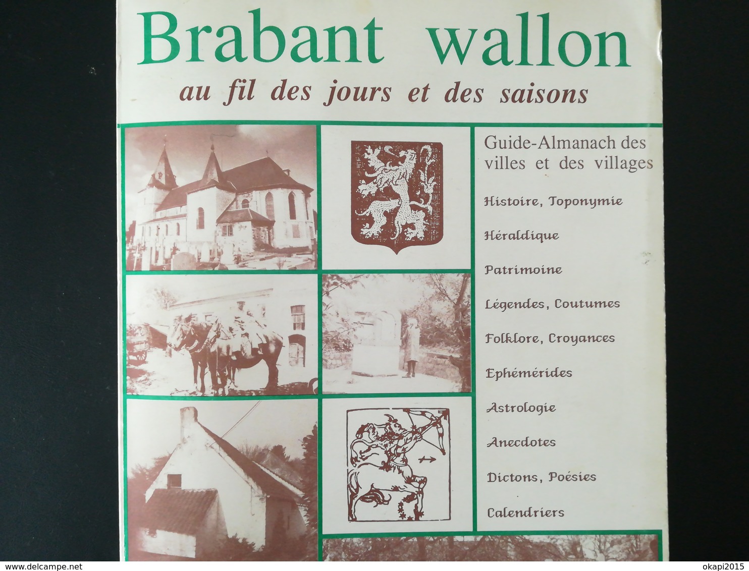 BRABANT WALLON GUIDE ALMANACH DES VILLES ET DES VILLAGES LIVRE RÉGIONALISME BELGIQUE WALLONIE ANNÉE 1991 - Belgique