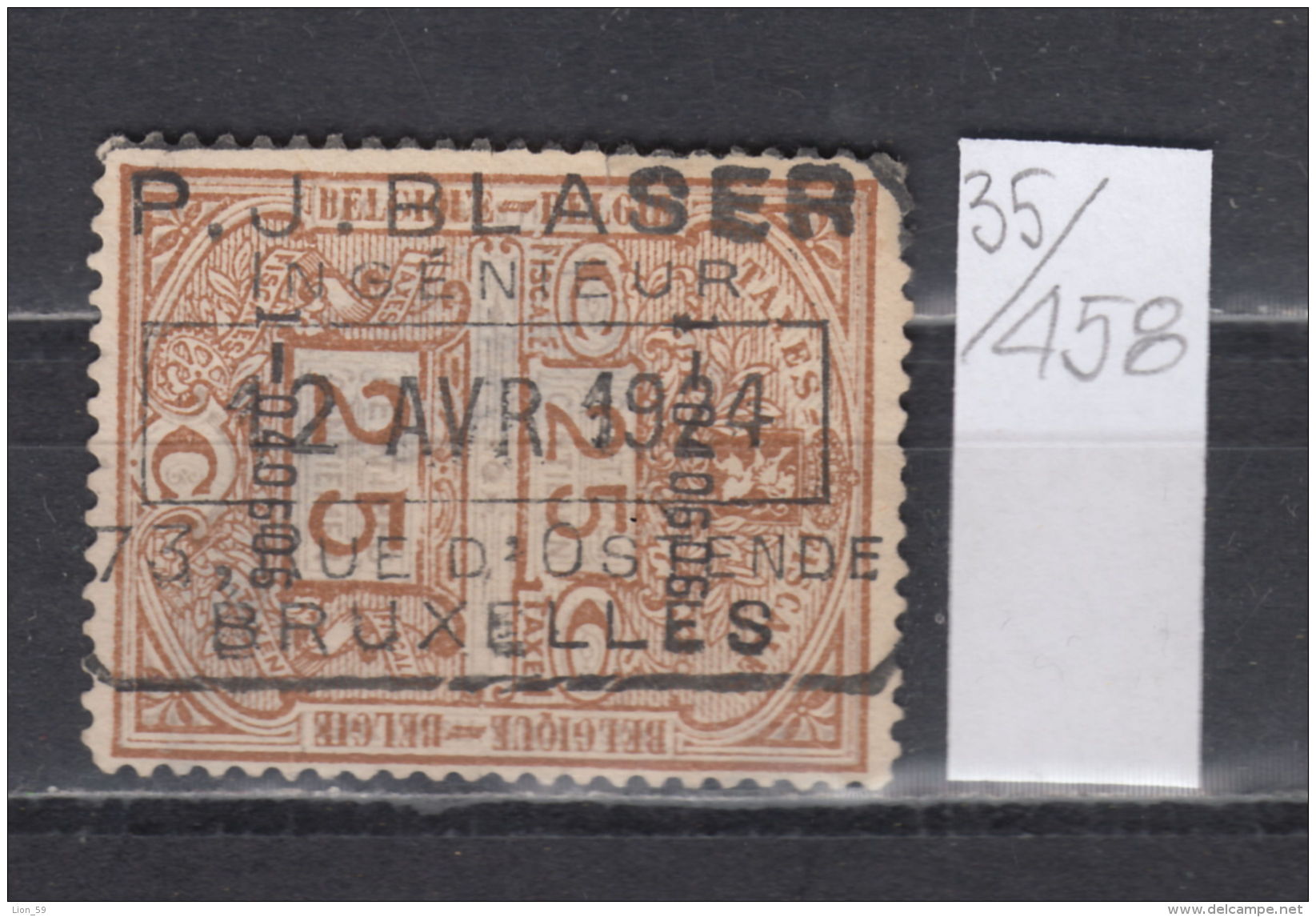 35K458 / 1924 - 25 C. TAXES FISCALES , RAILWAY P.J. BLASER - BRUXELLES , Revenue Fiscaux Steuermarken , Belgique Belgium - Stamps