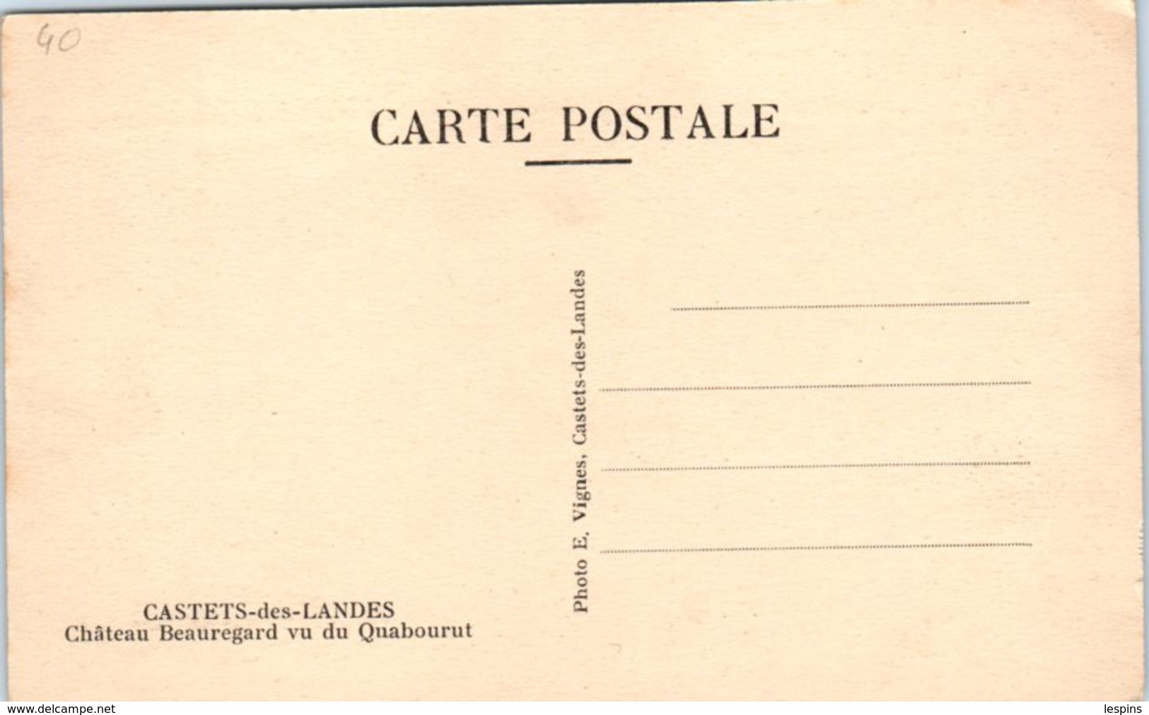 40 - CASTETS Des LANDES -- Château Beauregard Vu Du Quabourut - Castets