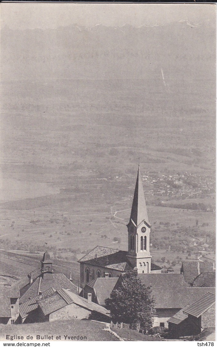 SUISSE----RARE---église De BULLET Et YVERDON--voir 2 Scans - Bullet