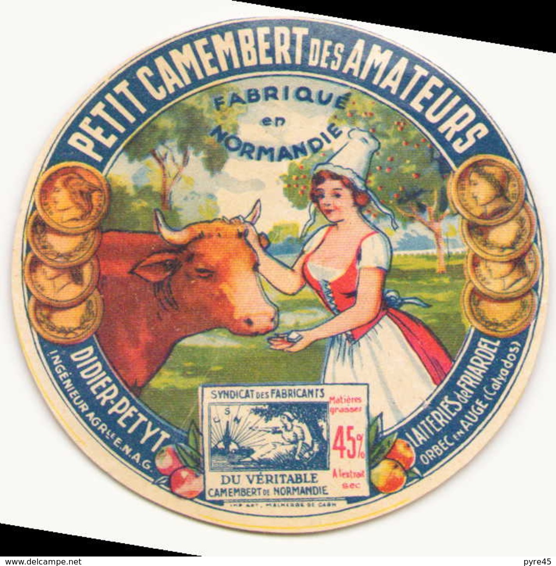 Etiquette à Fromage Petit Camembert Des Amateurs Laiteries De Friardel Calvados - Fromage