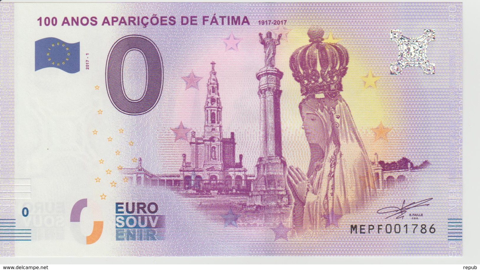 Billet Touristique 0 Euro Souvenir Portugal - 100 Anos Apariçoes De Fatima 2017-1 N°MEPF001786 - Private Proofs / Unofficial