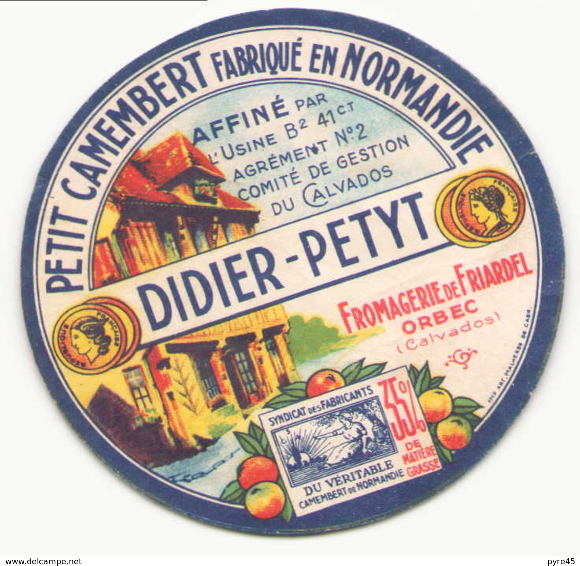 Etiquette à Fromage Petit Camembert Didier Petyt Orbec Calvados ( Petit Format ) - Kaas