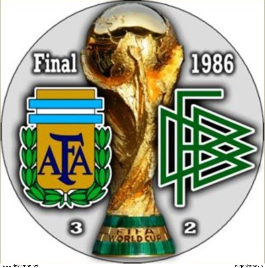 PIN FIFA WORLD CUP FINAL 1986 ARGENTINA Vs GERMANY - Fútbol