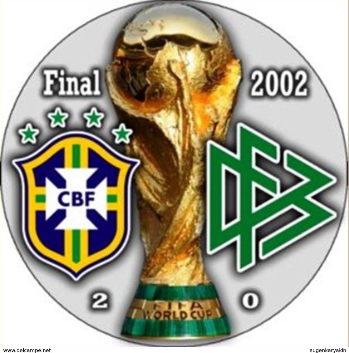 PIN FIFA WORLD CUP FINAL 2002 BRAZIL Vs GERMANY - Football