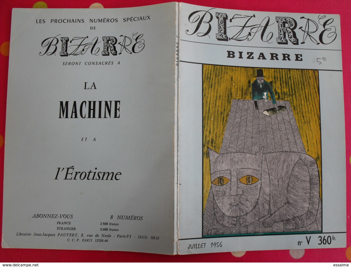 Bizarre N° 5 De Juillet 1956. Rosny Bailly Bettencourt Doisneau Siné Guy Bourdin Christophe Michel Laclos - Humour