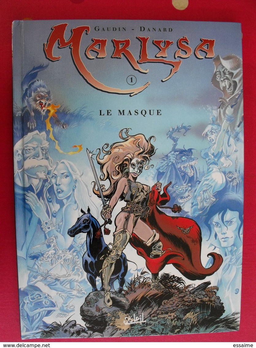 Marlyse. Le Masque. Gaudin, Danard. Soleil 1998 - Altri & Non Classificati