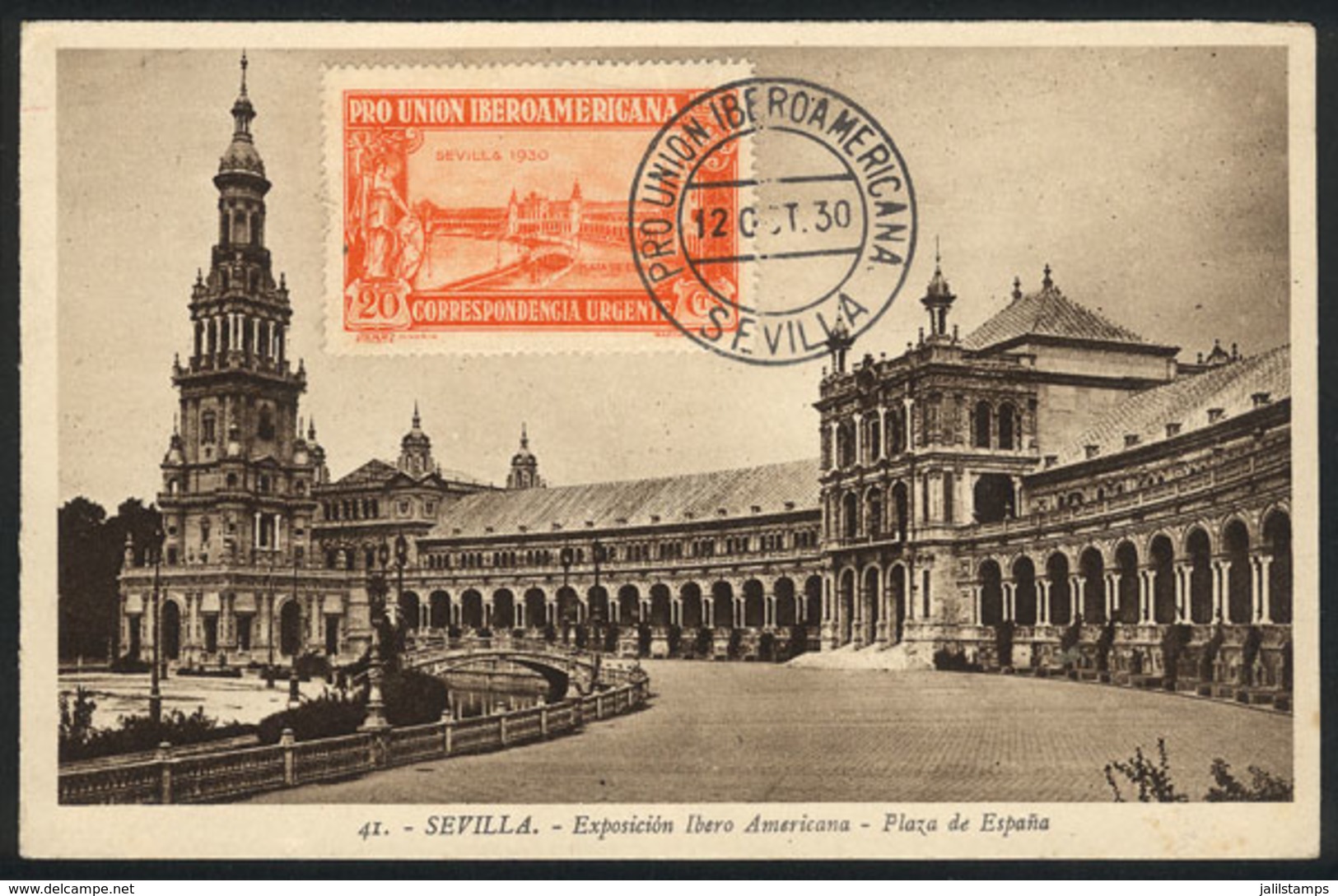 548 SPAIN: SEVILLA: Ibero-American Expo, Plaza De España, Maximum Card Of 12/OC/1930, With Special Pmk, VF Quality - Maximum Kaarten