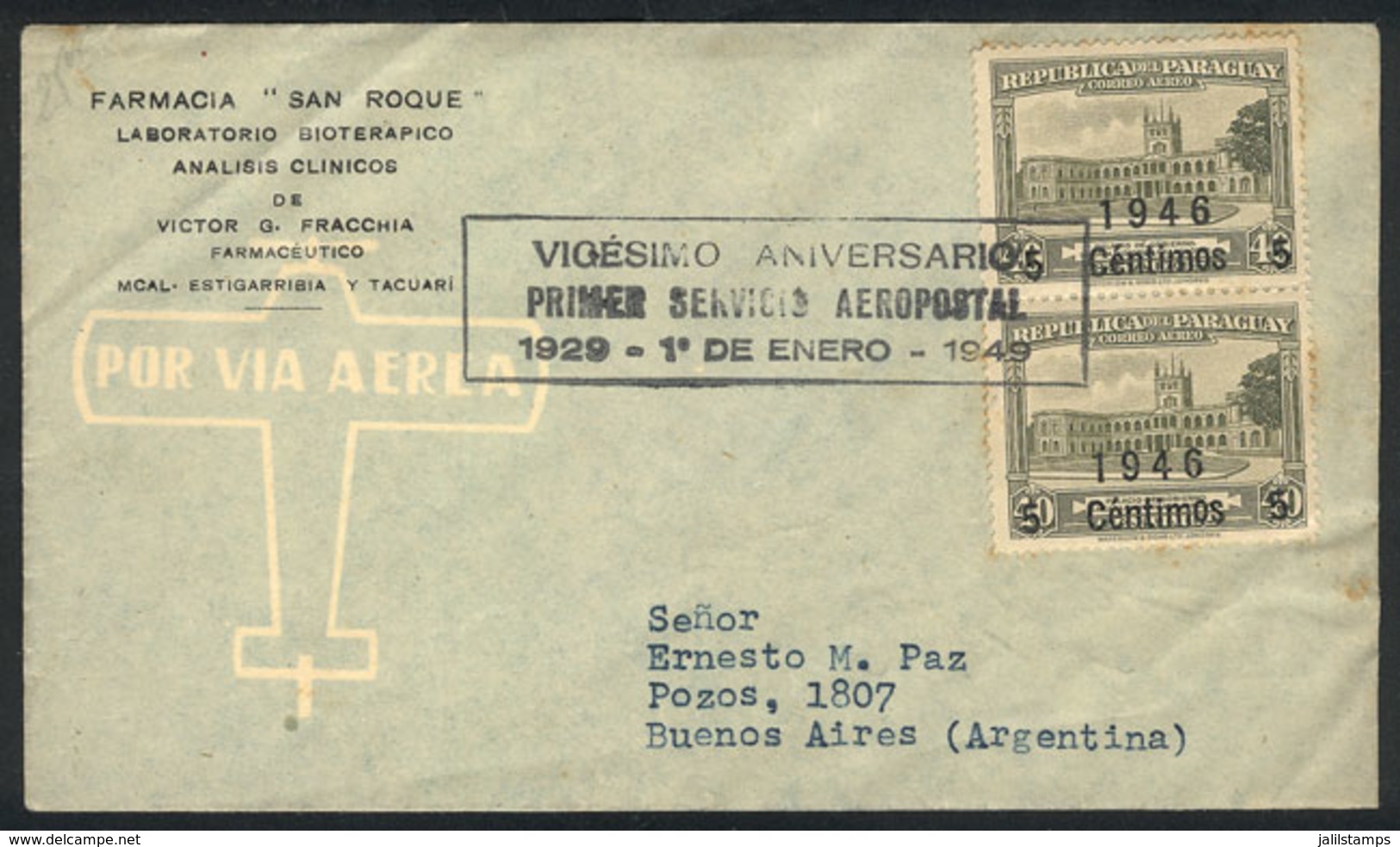 803 PARAGUAY: 1/JA/1949 Special Flight Asunción - Buenos Aires, Commemorating The 20th Anniversary Of First Airmail, VF  - Paraguay