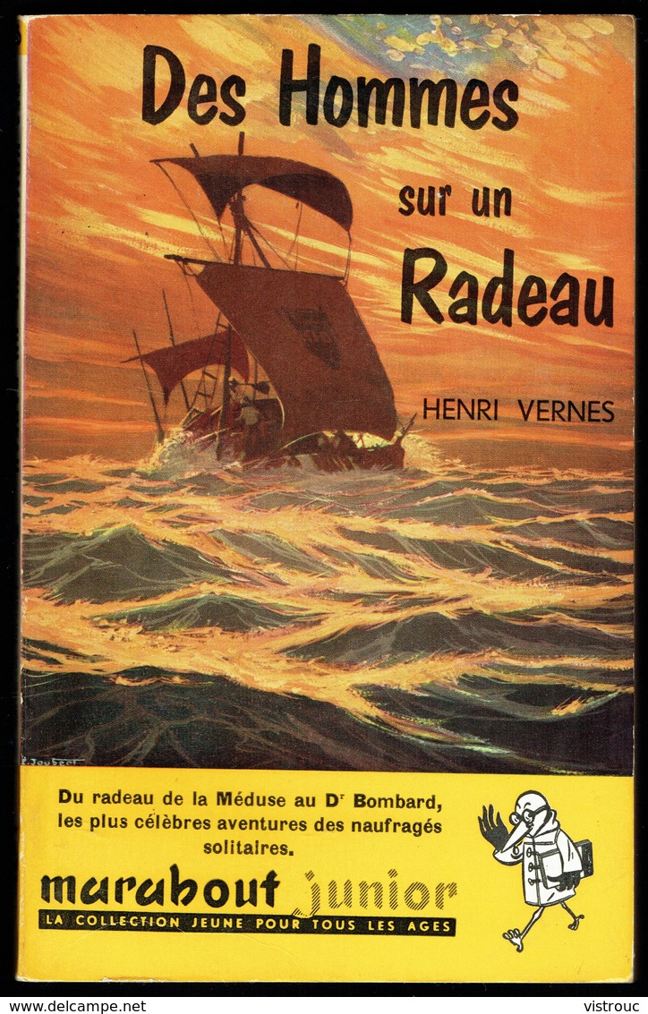 " Des Hommes Sur Un Radeau ", Par Henri VERNES - E.O. MJ N° 56 - Récit. - Marabout Junior