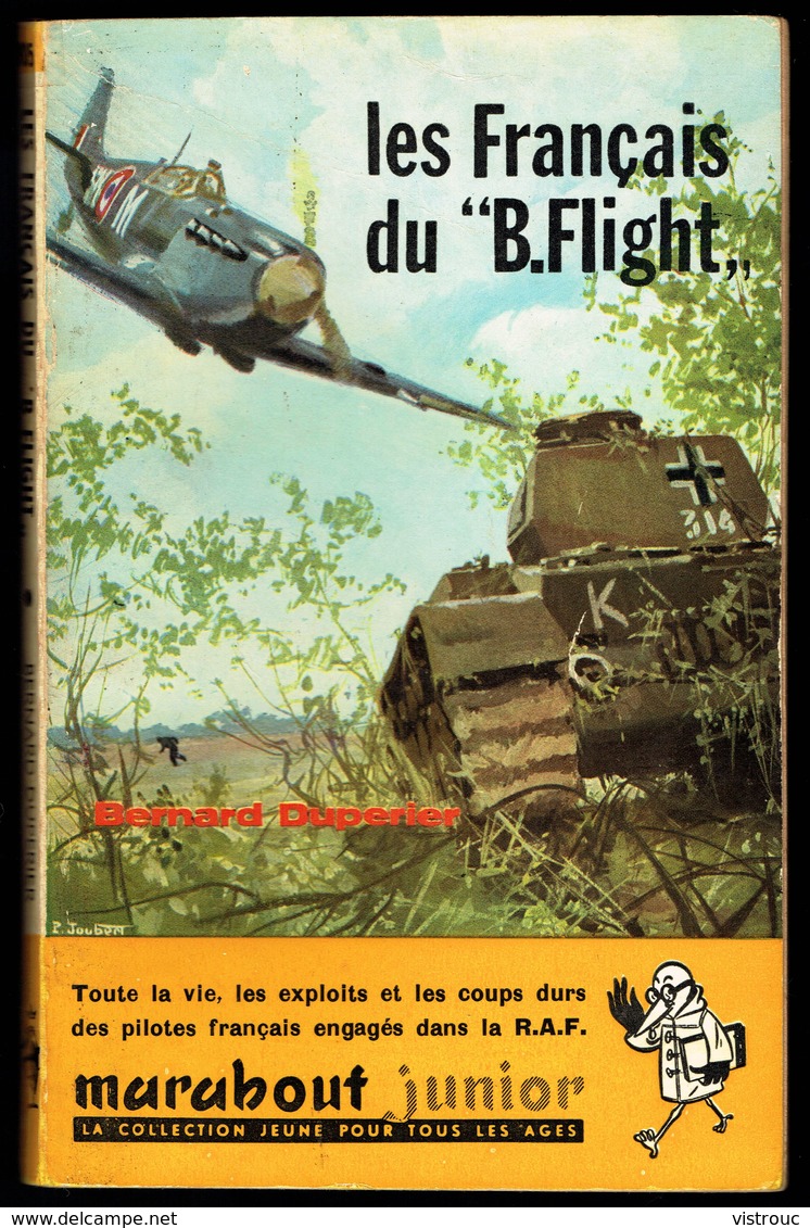 " Les Français Du B.Flight ", Par Bernard DUPERIER - E.O. MJ N° 105 - Guerre Aérienne. - Marabout Junior