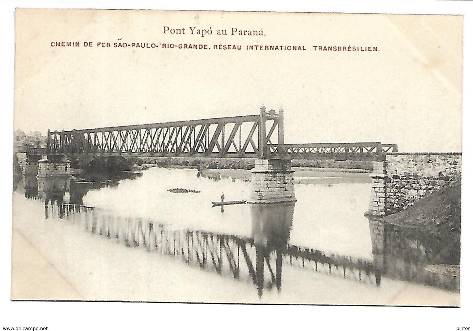 BRESIL - Pont Yapo Au Parana - Chemin De Fer Sao-Paulo-Rio Grande- Réseau International Transbrésilien - Autres & Non Classés