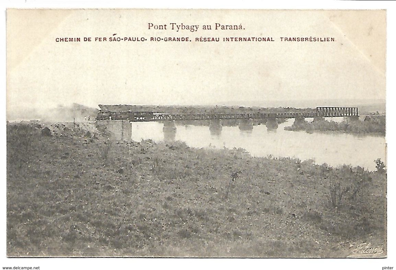 BRESIL - Pont Tybagy Au Parana - Chemin De Fer Sao-Paulo-Rio Grande- Réseau International Transbrésilien - Train - Autres & Non Classés