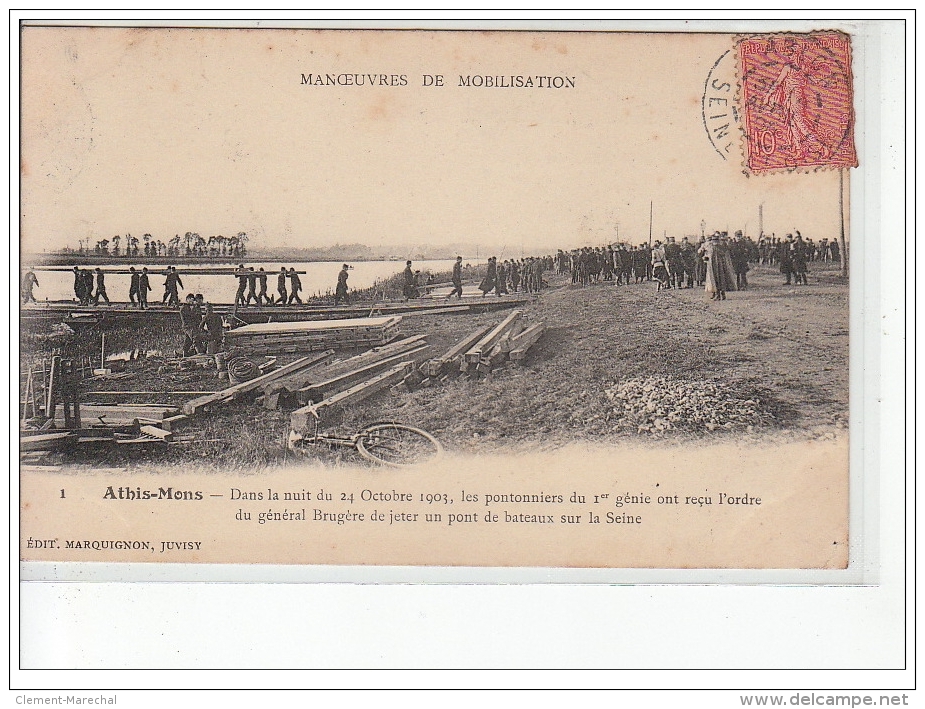 ATHIS-MONS - Manoeuvres De Mobilisation - 24 Octobre 1903 - Les Pontonniers Sur La Seine - Très Bon état - Athis Mons