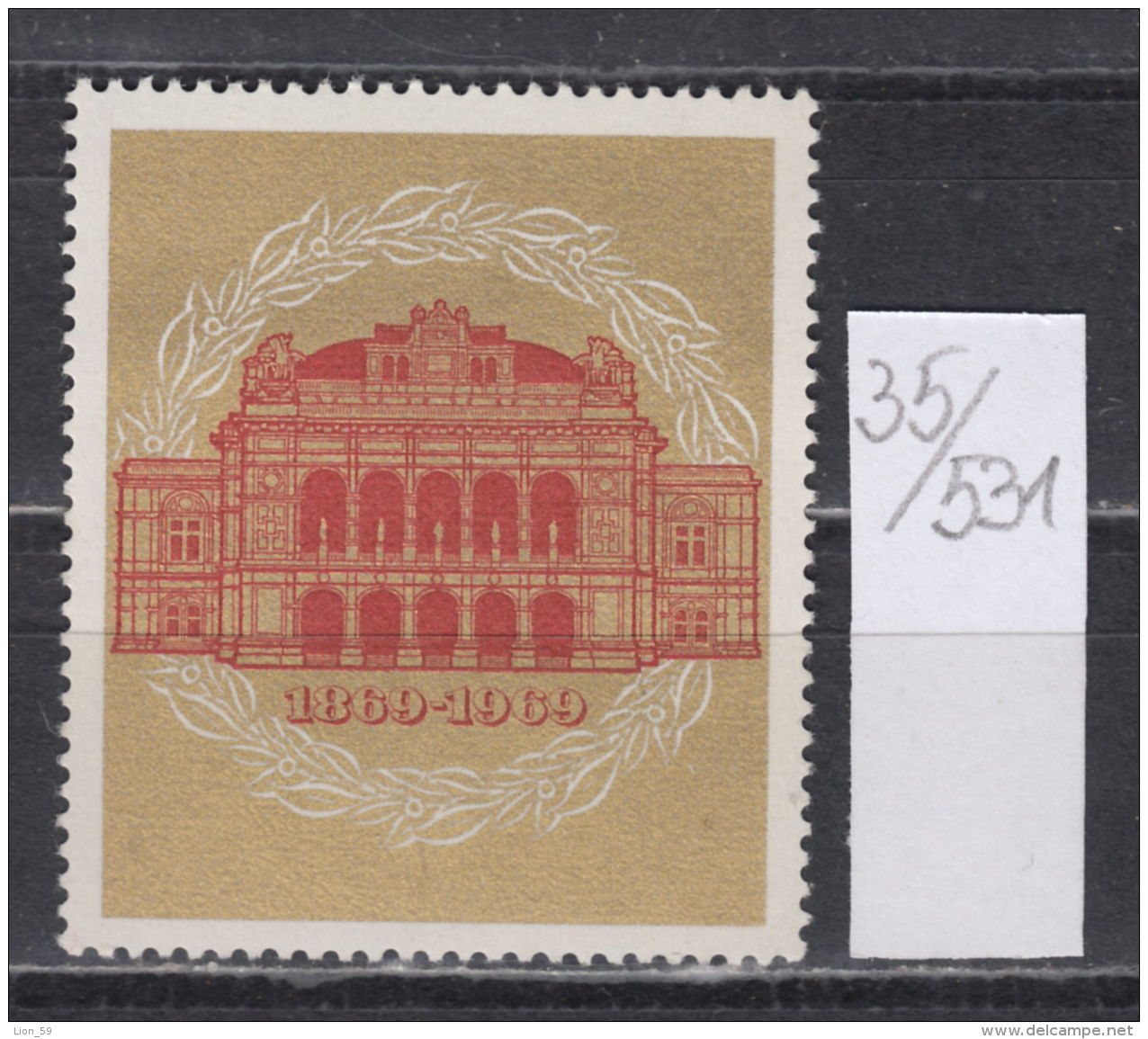 35K531 /  Vienna Opera House 1869 - 1969 ,  CINDERELLA LABEL VIGNETTE , Austria Osterreich Autriche - Erinnophilie