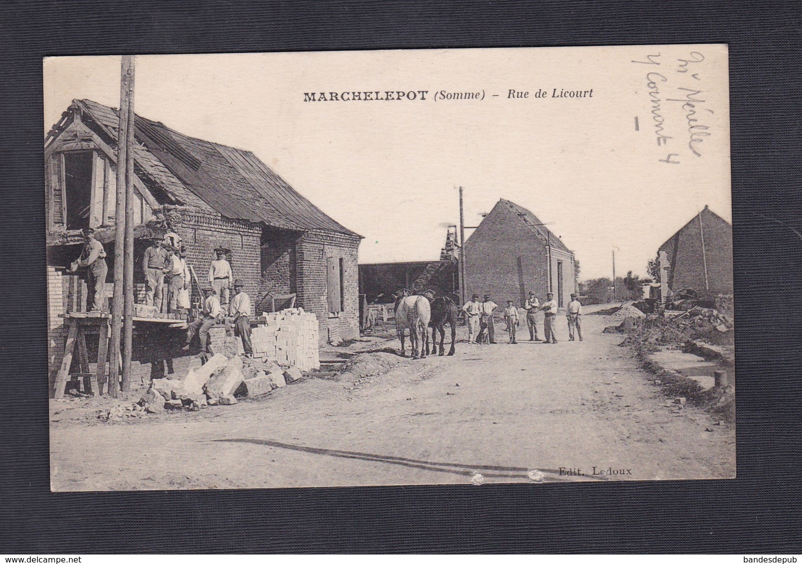 Vente Immediate Marchelepot  (80) Rue De Licourt ( Animée Travaux De Reconstruction Après La Guerre 14-18 Ed. Ledoux ) - Autres & Non Classés