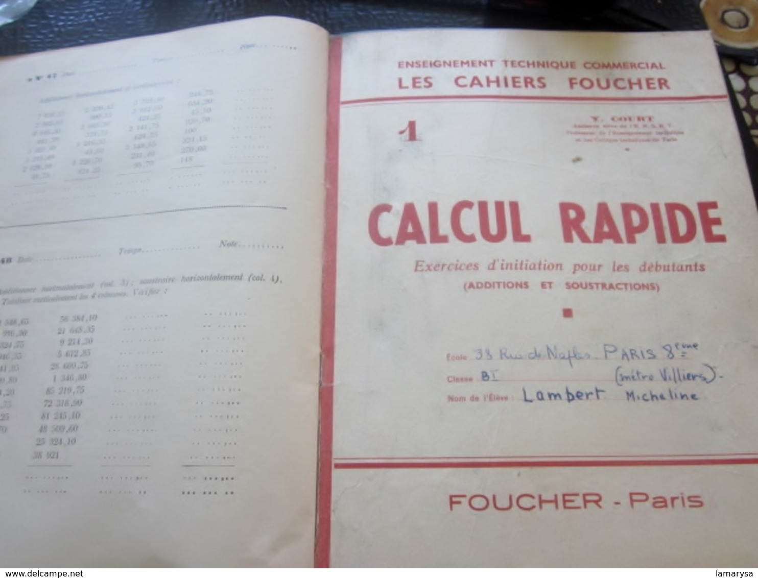 ENSEIGNEMENT TECHNIQUE COMMERCIAL CAHIER Exercices FOUCHIER CALCUL RAPIDE Lambert Micheline Paris 8 Métro Villiers B1 - Diplômes & Bulletins Scolaires