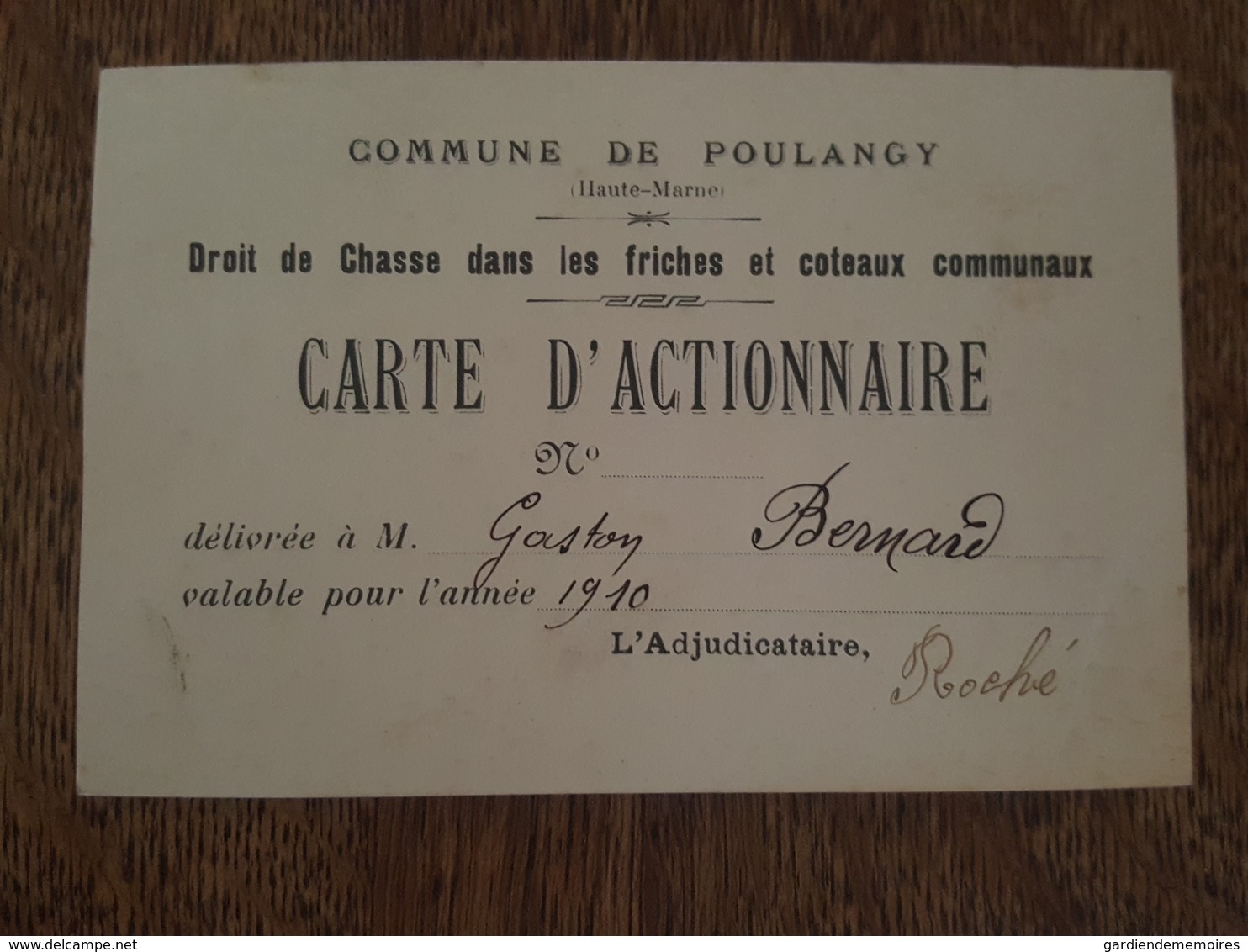 1910 Commune De Poulangy - Droit De Chasse Dans Les Friches Et Coteaux Communaux - Carte D'Actionnaire Mr Gaston Bernard - Autres & Non Classés