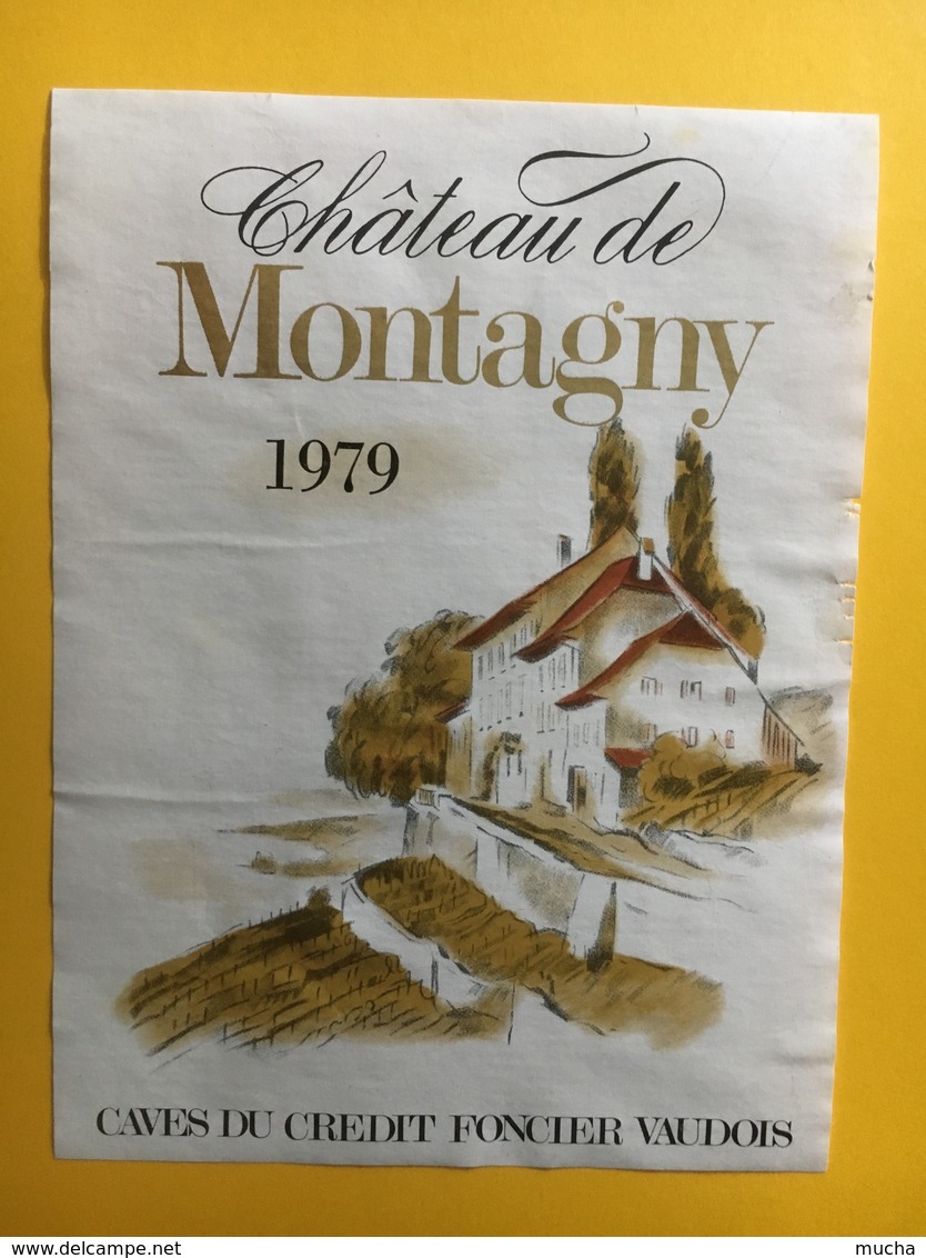 8548 - Château De Montagny 1976/79/89  Caves Du Crédit Foncier Vaudois & 1 Banque Cantonale Suisse - Autres & Non Classés