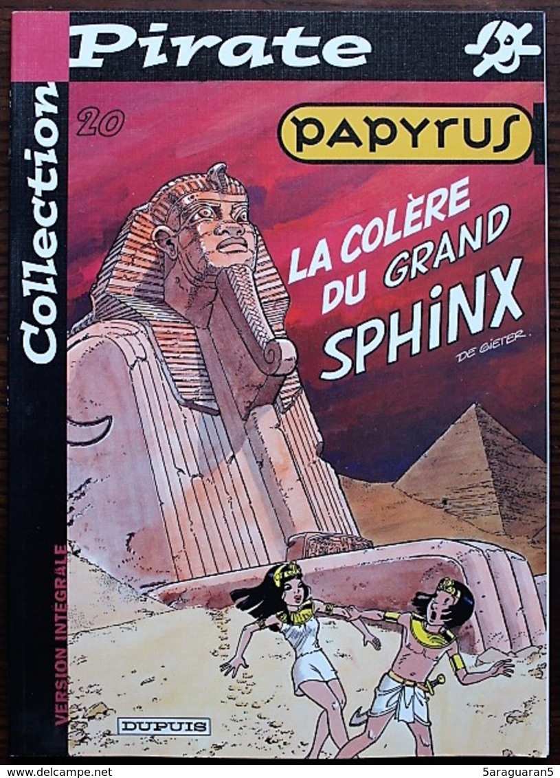 BD PAPYRUS - 20 - La Colère Du Grand Sphinx - Rééd. 2001 Pirate - Papyrus