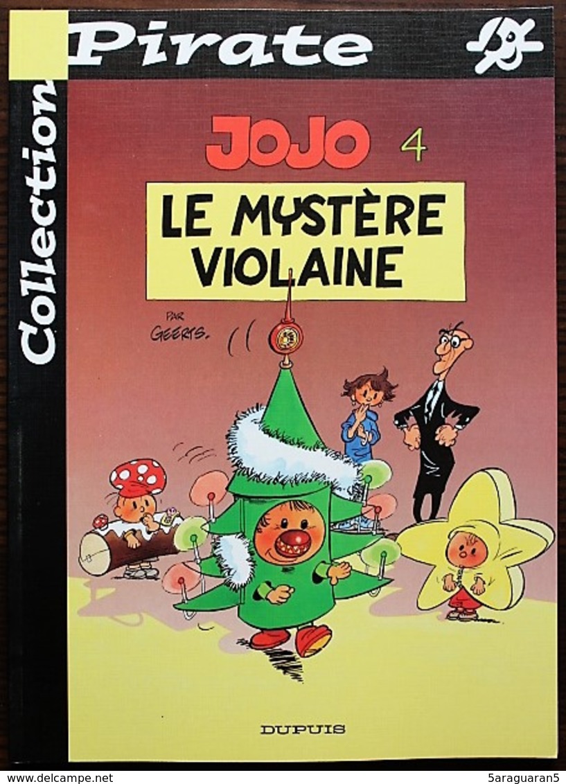 BD JOJO - 4 - Le Mystère Violaine - Rééd. 2001 Pirate - Jojo