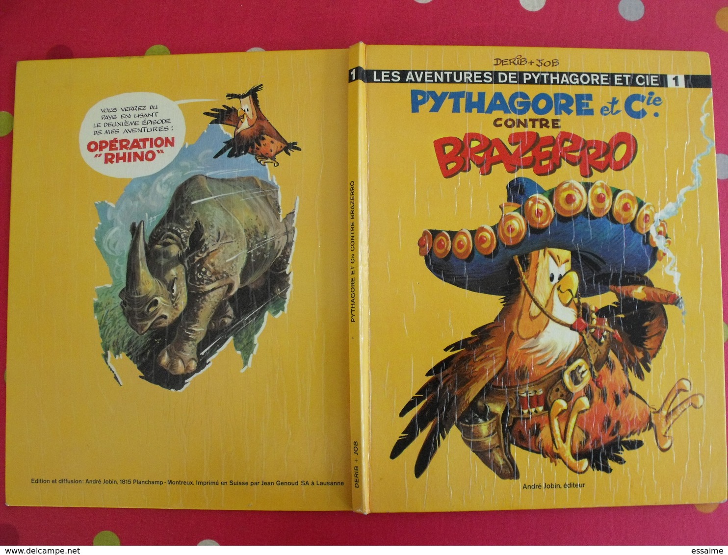 Pythagore Et Cie Contre Brazerro. Derib + Job. André Jobin 1969. Dédicacé Le 20.12.1969 - Andere & Zonder Classificatie