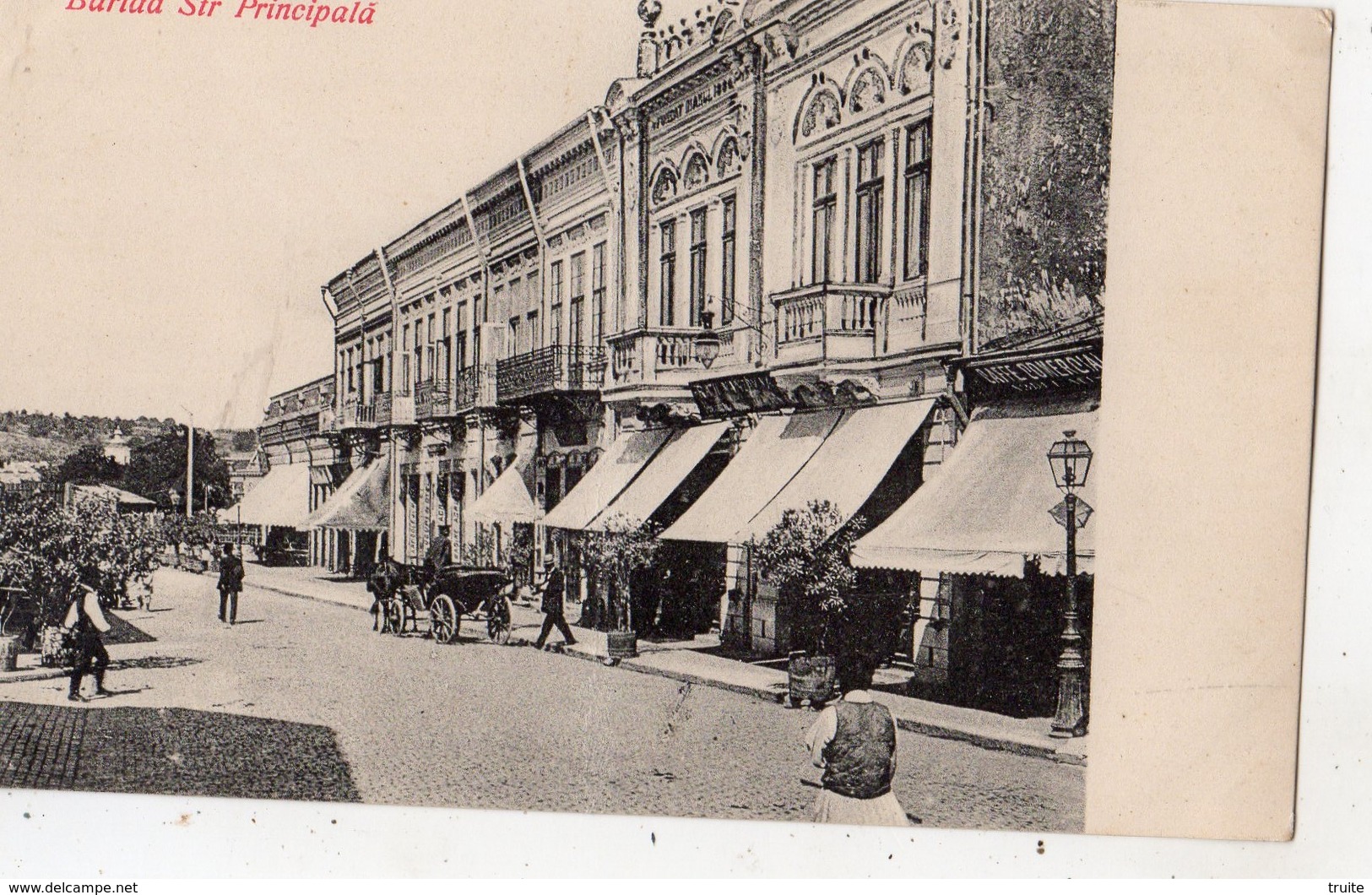 ROUMANIE BARLAD STR PRINCIPALA (CARTE PRECURSEUR ) - Roumanie