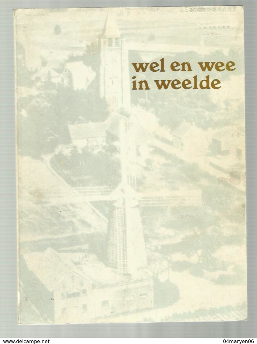 ** .  Wel  En  Wee In  WEELDE   **   - ""   ""- - Ravels