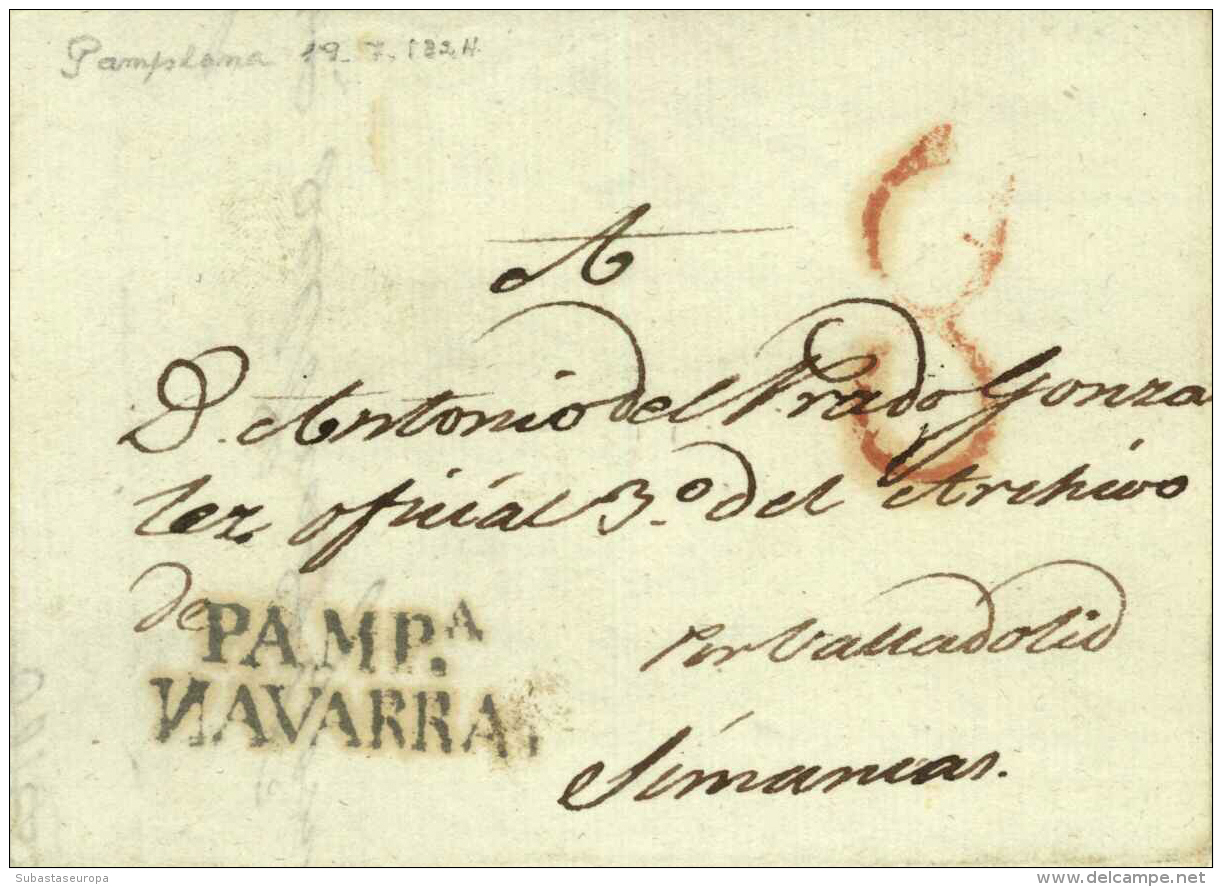 D.P. 6. 1824 (18 JUL). Carta De Pamplona A Simancas. Marca P.E. 27. Muy Rara Y De Lujo. - ...-1850 Prefilatelia