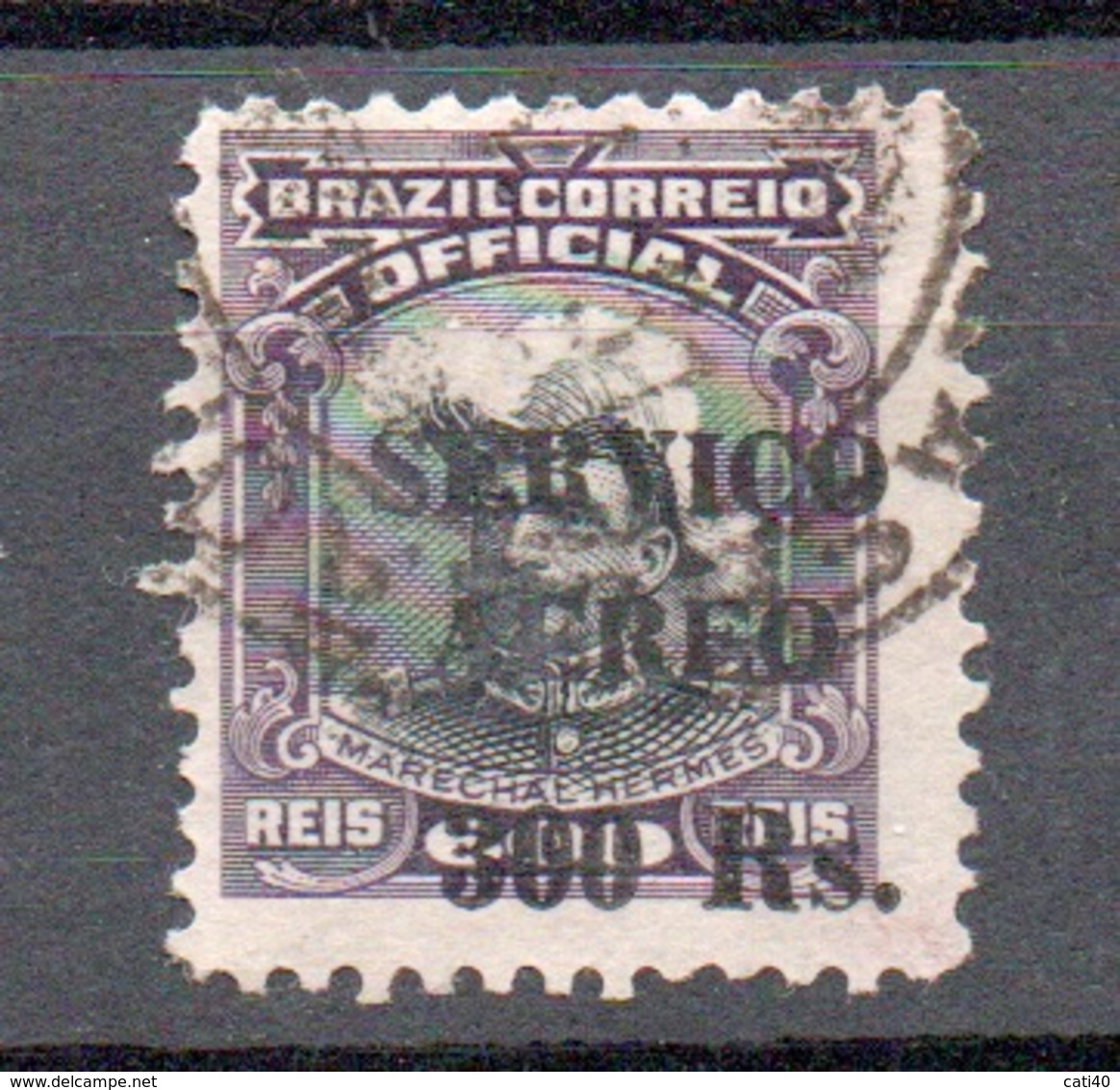 BRAZIL CORREIO OFFICIAL SERVICO AEREO 300 Rs. Su 600 REIS - Used Stamps