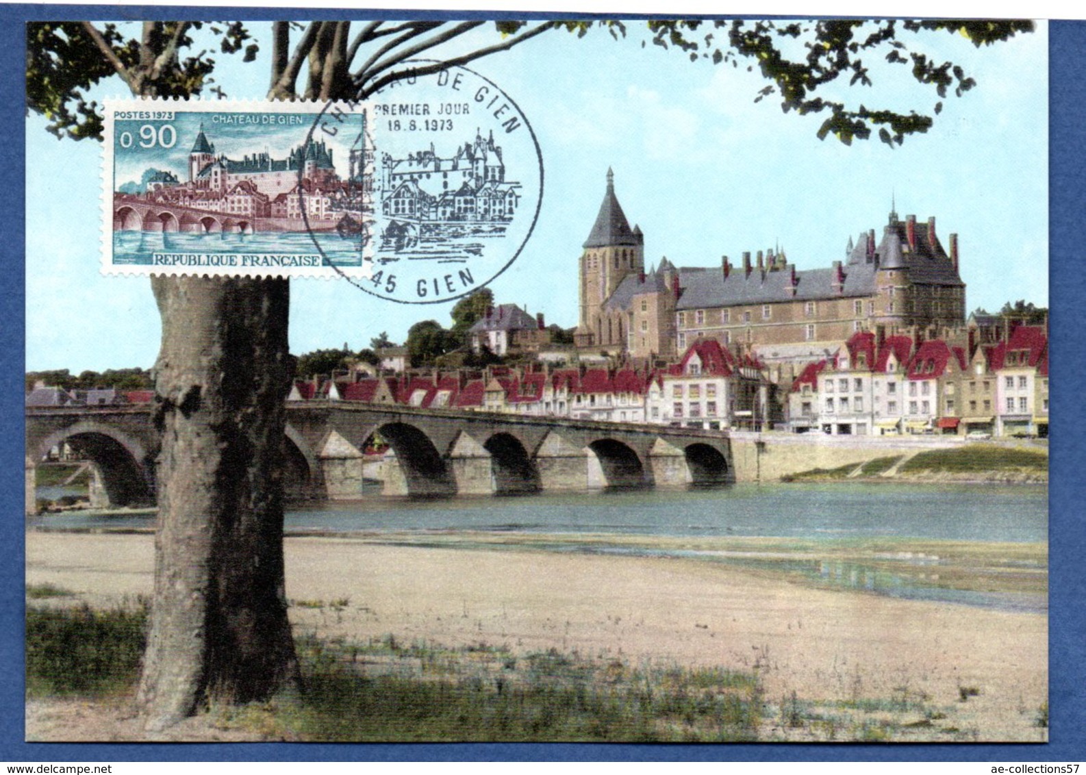 Carte Premier Jour / Château De Gien   /  Gien   / 18-8-1973 - 1970-1979