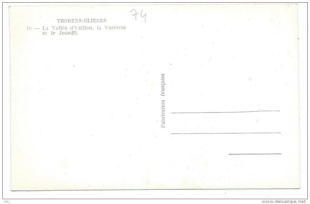 CPSM THORENS - GLIERES, LA VALLEE D'USILLON, LA VERRERIE ET LE JOURDIL, HAUTE SAVOIE 74 - Thorens-Glières