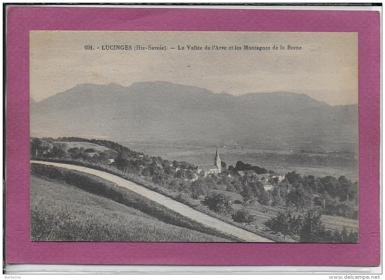 74.- LUCINGES .- La Vallée De L' Arve Et Les Montagnes De La Borne - Sonstige & Ohne Zuordnung