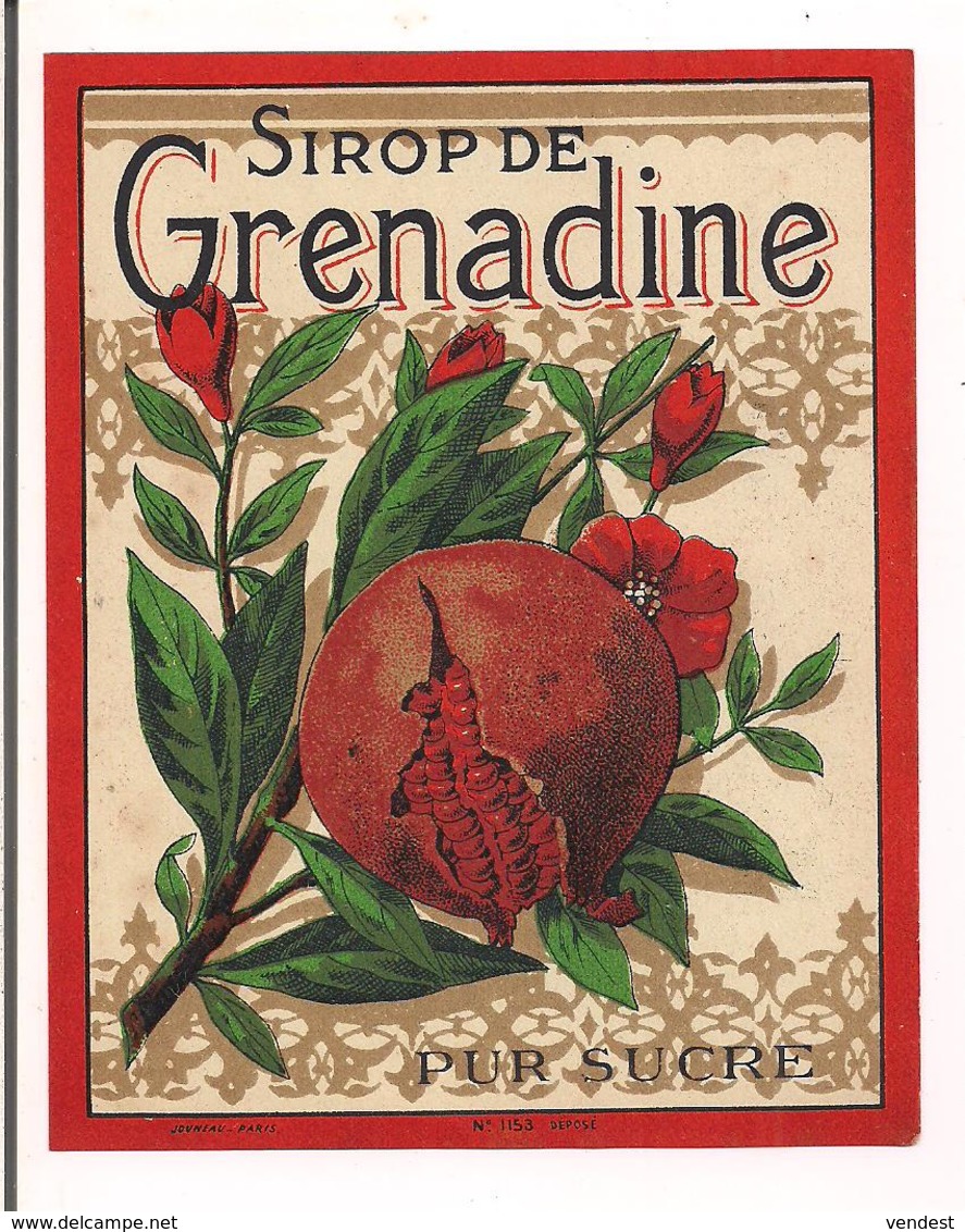 Etiquette Sirop De Grenadine - Pur Sucre - Impr.Jouneau- - Autres & Non Classés