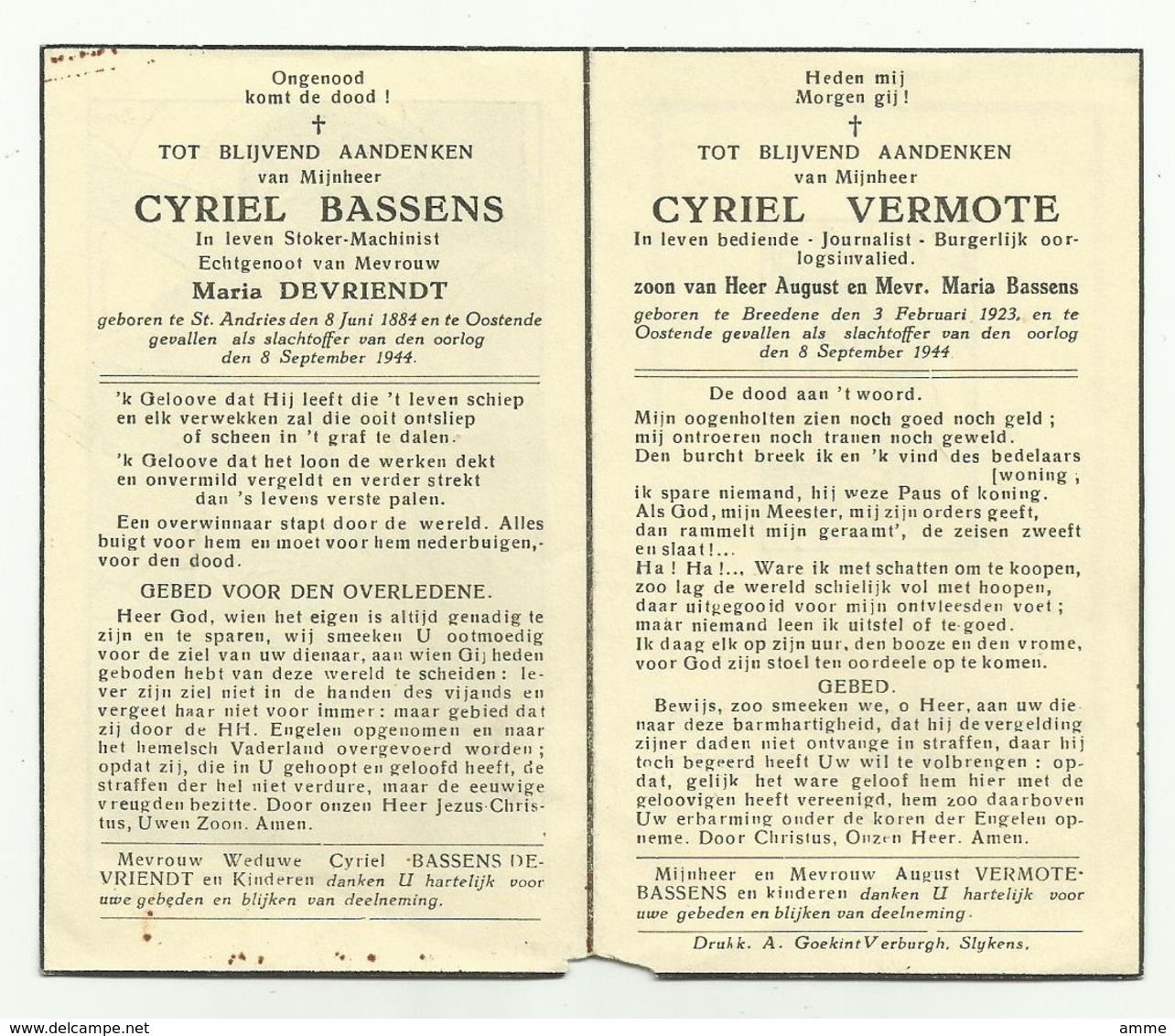 Oorlogsslachtoffers Oostende 8/9/1944  * Bassens Cyriel(x Devriendt) St. Andries 1884 // Vermote Cyriel (° Bredene 1923) - Religion & Esotérisme