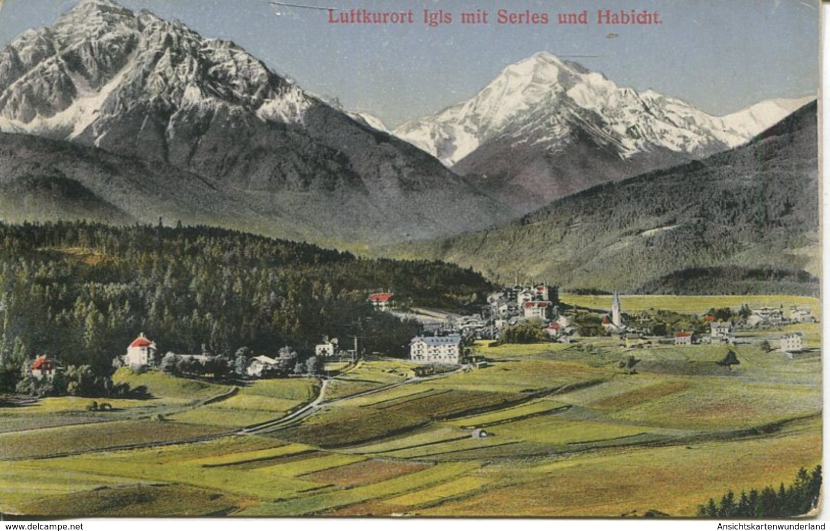 004424  Luftkurort Igl Mit Serles Und Habicht - Igls