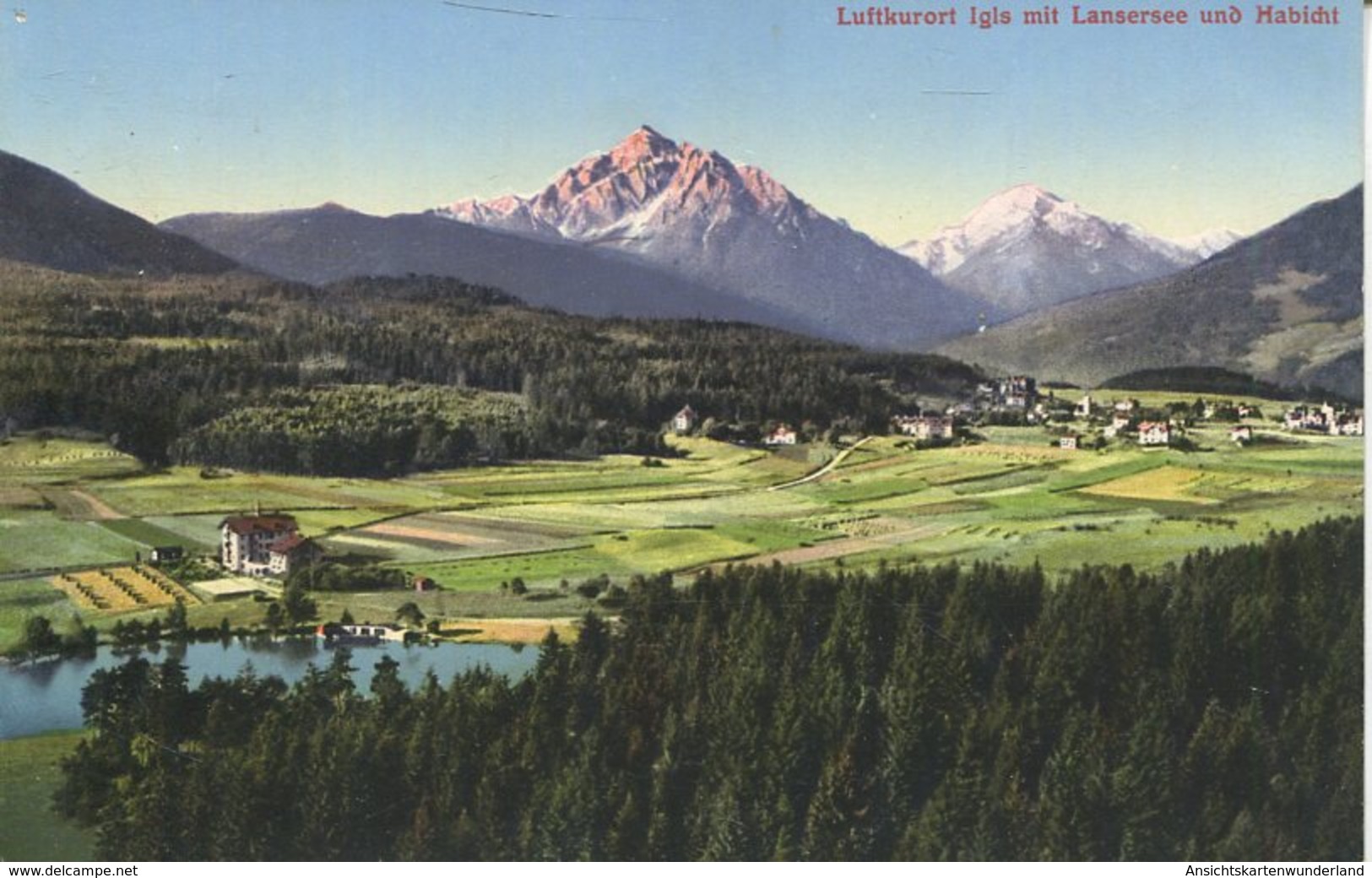 004427  Luftkurort Igls Mit Lansersee Und Habicht  1910 - Igls