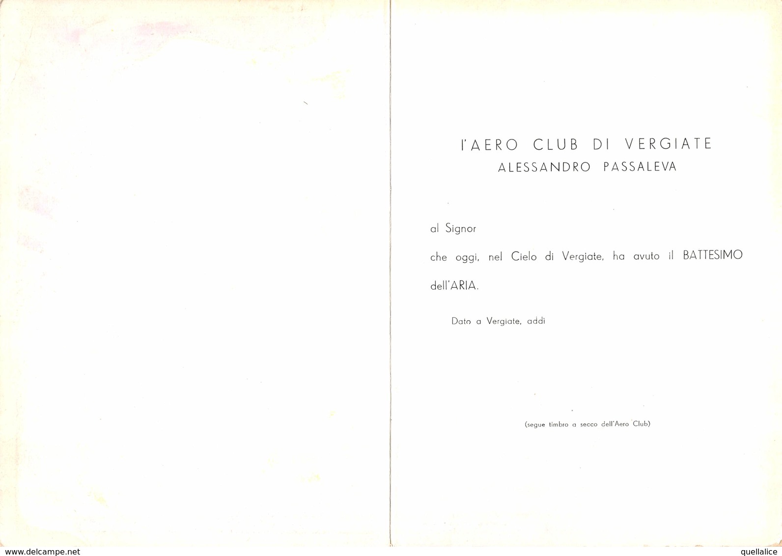 0163 "L'AERO CLUB DI VERGIATE - CAPO PILOTA - ALESSANDRO PASSALEVA 1895-1941- BATTESIMO DELL'ARIA" - Autres & Non Classés