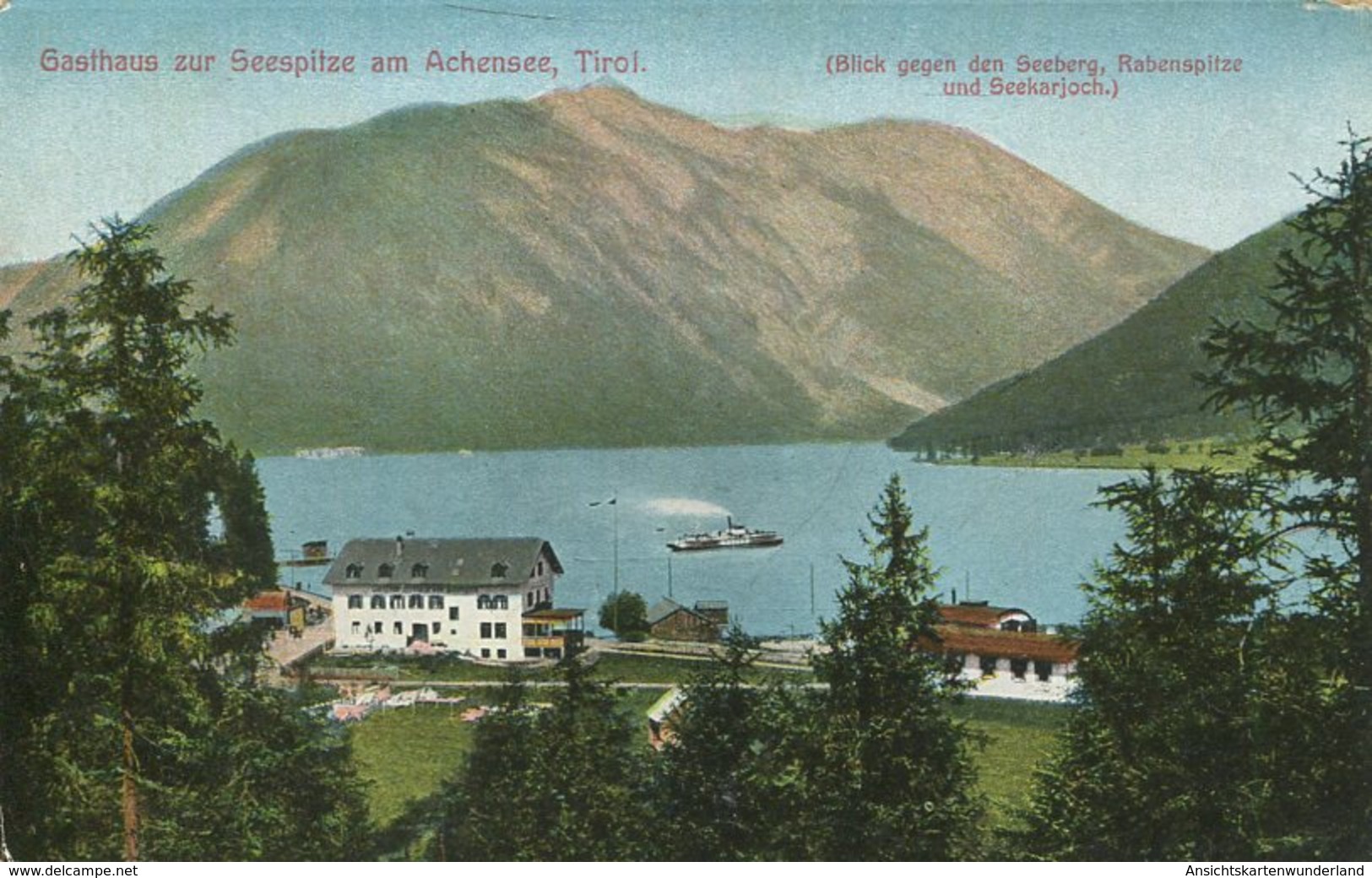 004459  Gasthaus Zur Seespitze Am Achensee - Blick Gegen Den Seeberg, Rabenspitze Und Seekarjoch - Achenseeorte