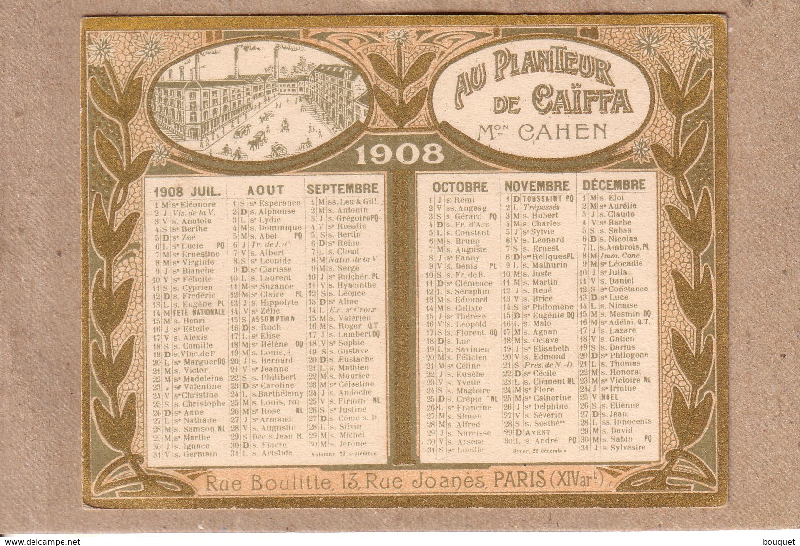 CALENDRIERS - CALENDRIER PUBLICITE " AU PLANTEUR DE CAÏFFA " , MAISON CAHEN , PARIS - 1908 - Petit Format : 1901-20