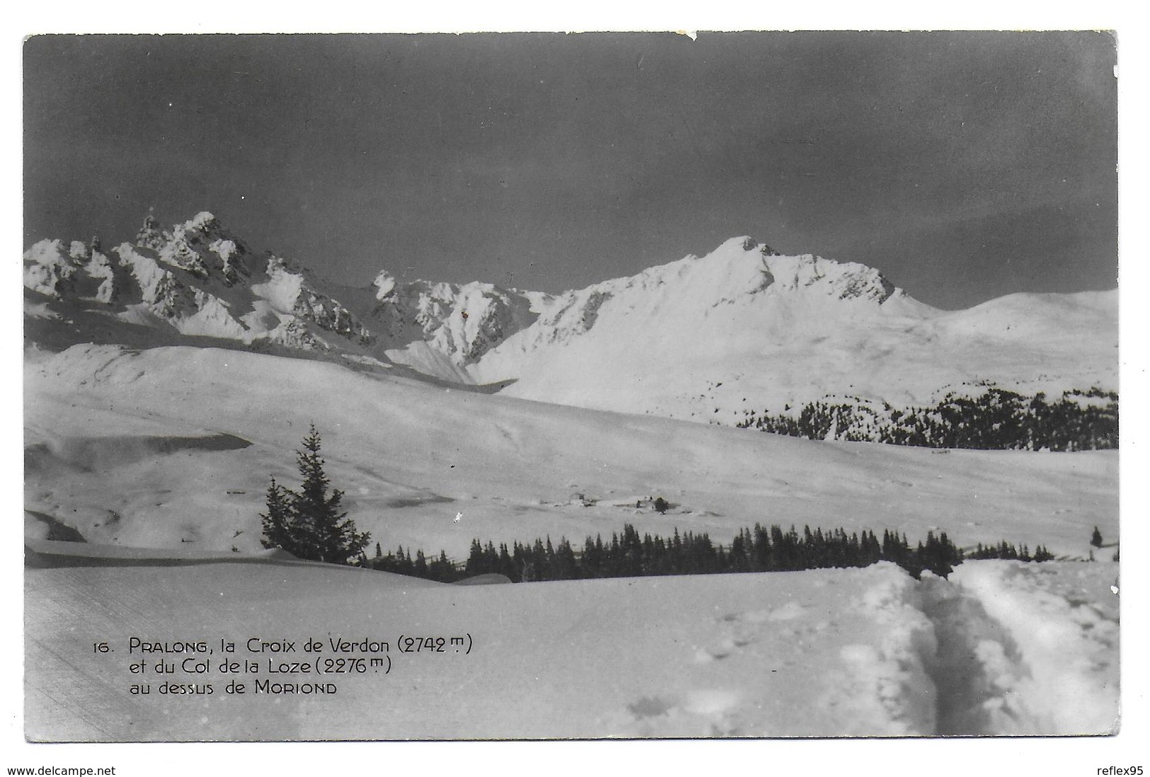 Pralons La Croix De Verdon Et Du Col De La Loze Au Dessus De Moriond - Autres & Non Classés